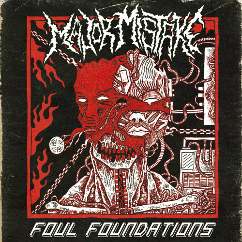 Major Mistake : Foul Foundations